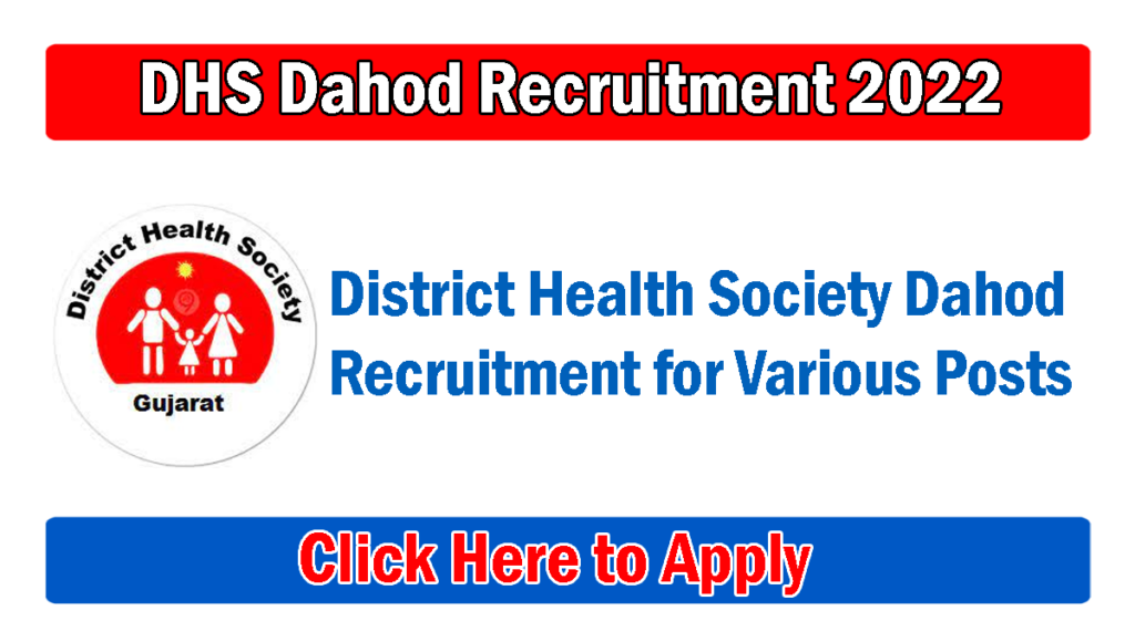 DHS Dahod Recruitment 2022